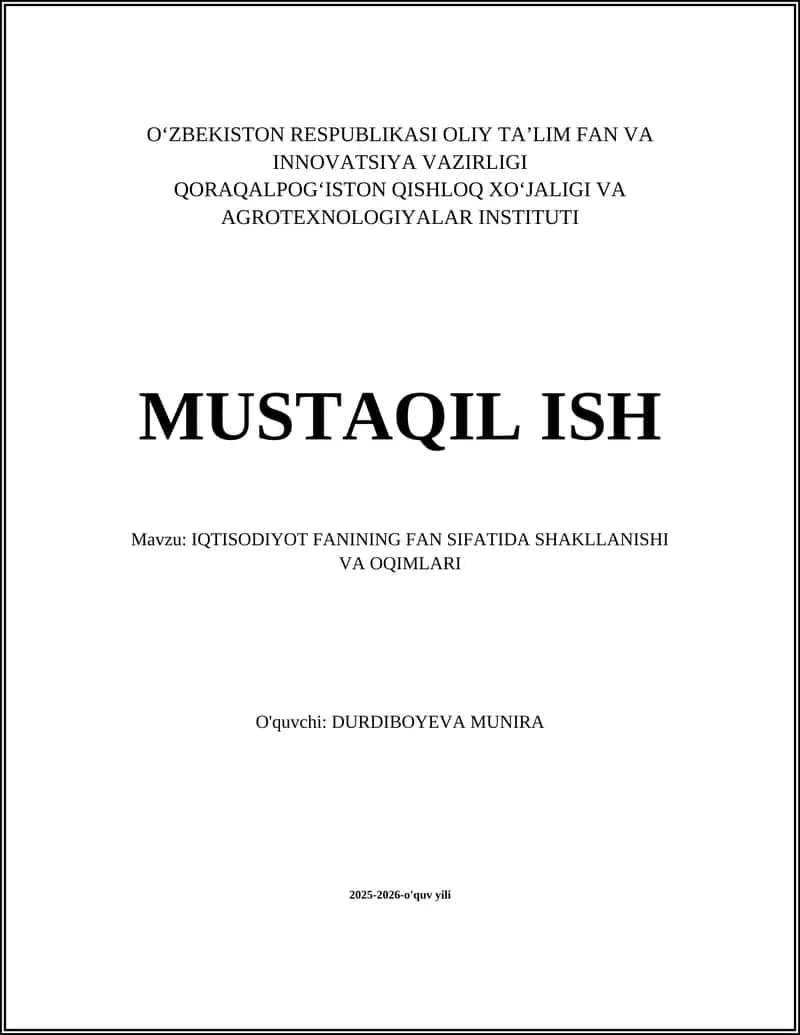 IQTISODIYOT FAN SIFATIDA SHAKLLANISHI VA OQIMLARI