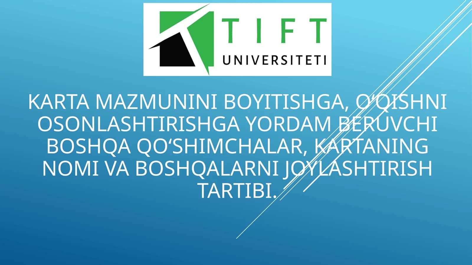 Karta mazmunini boyitishga, o‘qishni osonlashtirishga yordam beruvchi boshqa qo‘shimchalar