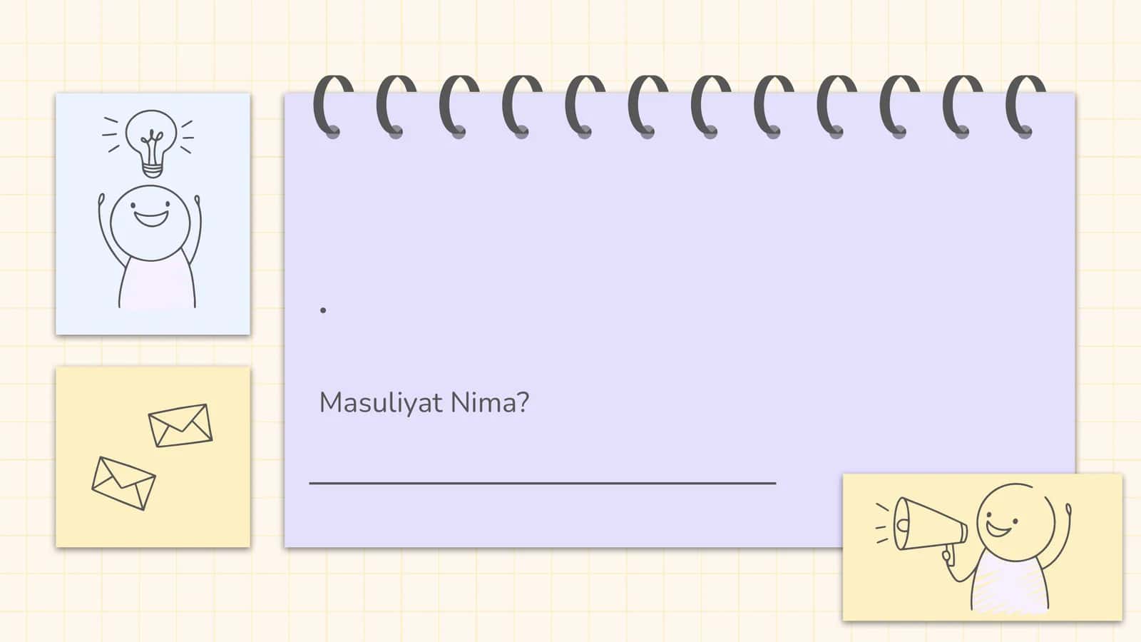 Masuliyat Nima?