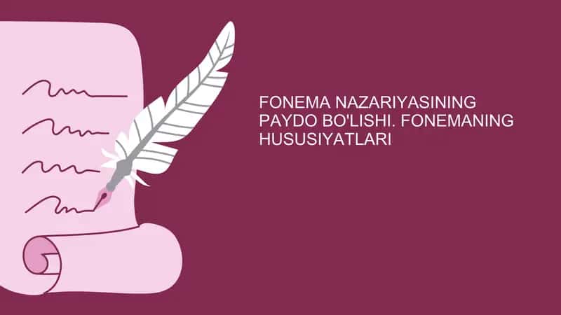 FONEMA NAZARIYASINING PAYDO BO'LISHI. FONEMANING HUSUSIYATLARI