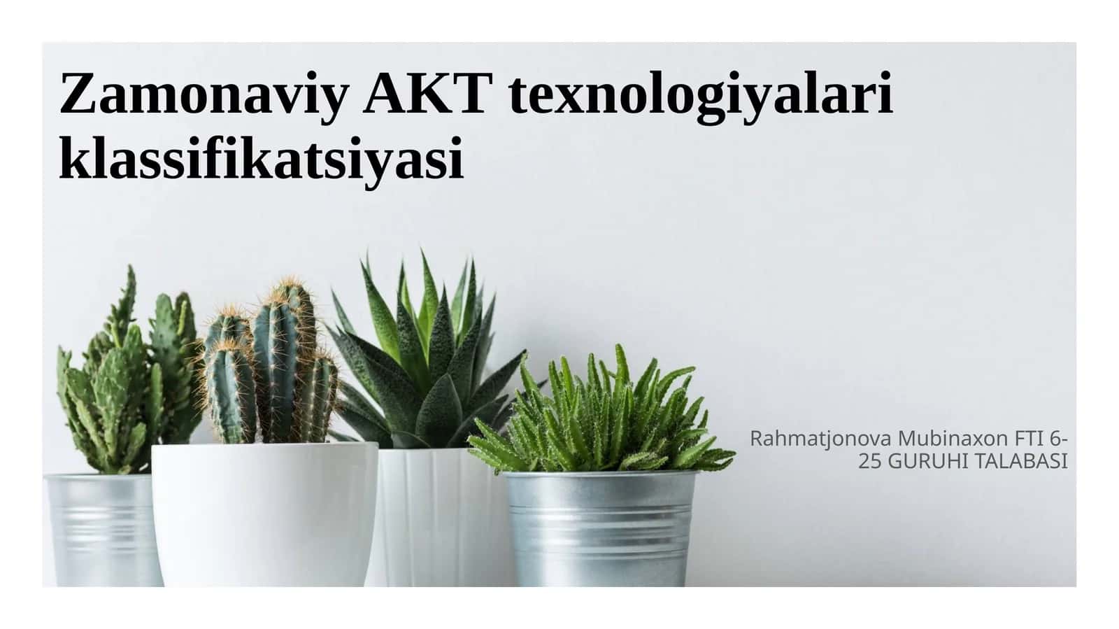 Zamonaviy AKT texnologiyalari klassifikatsiyasi