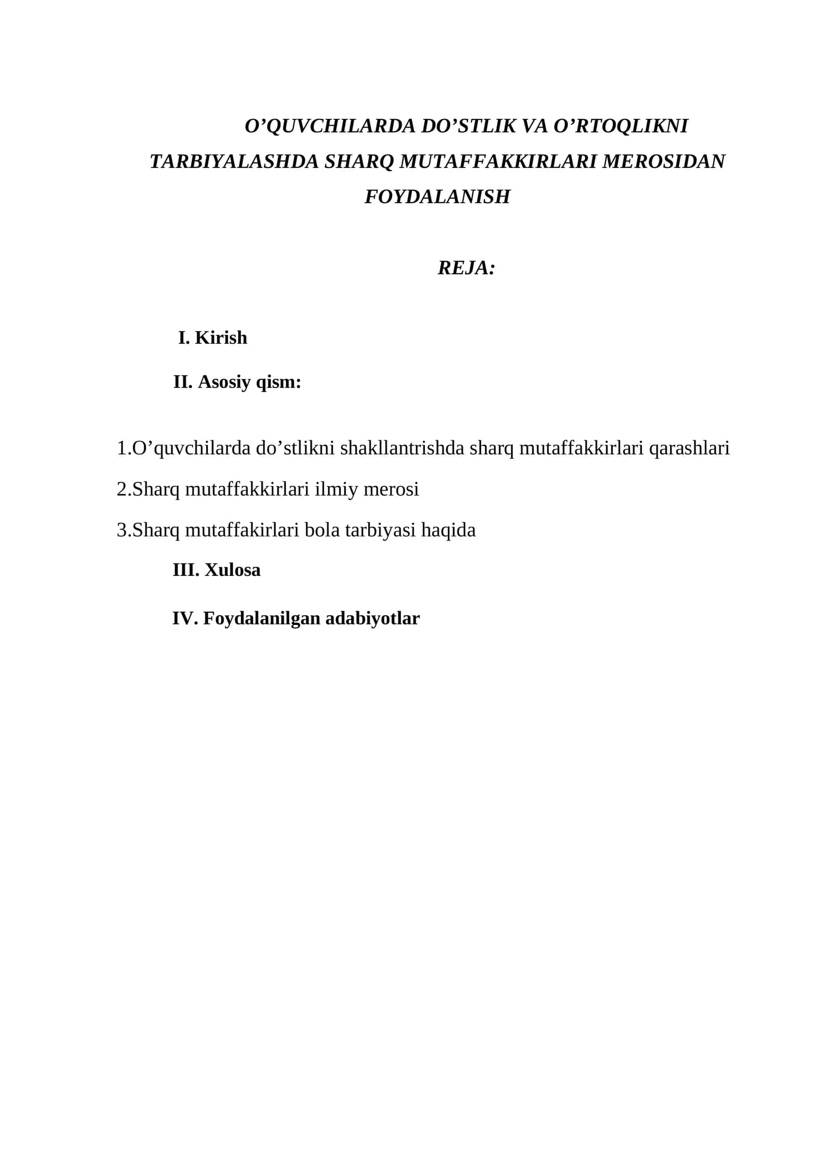 O'QUVCHILARDA DO'STLIK VA O'RTOQLIKNI TARBIYALASHDA SHARQ MUTAFFAKKIRLARI MEROSIDAN FOYDALANISH