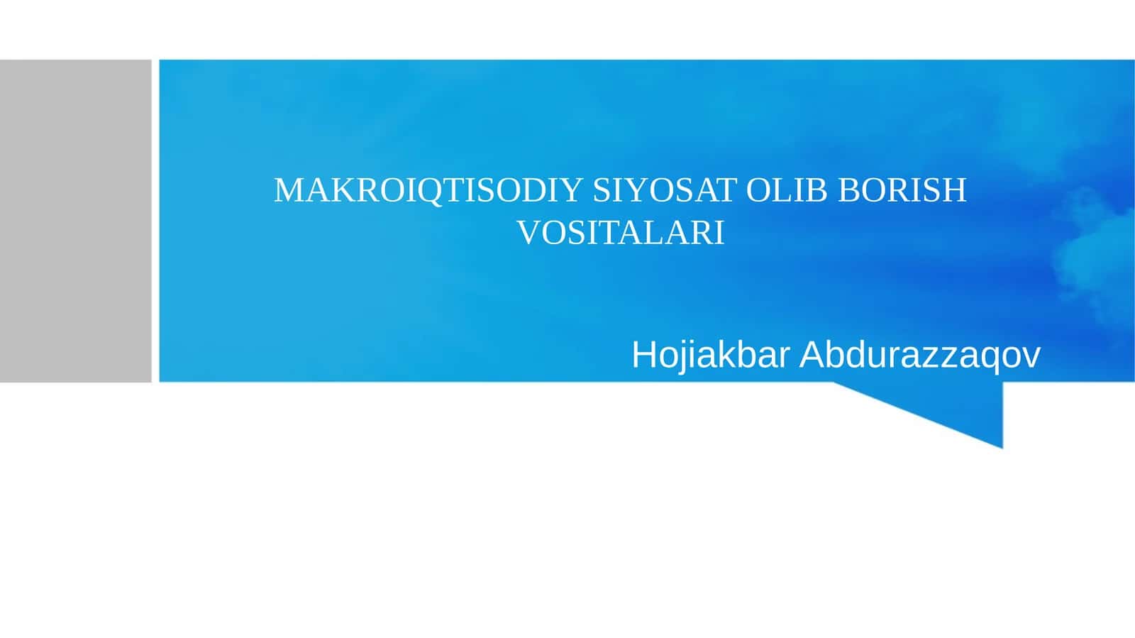 MAKROIQTISODIY SIYOSAT OLIB BORISH VOSITALARI