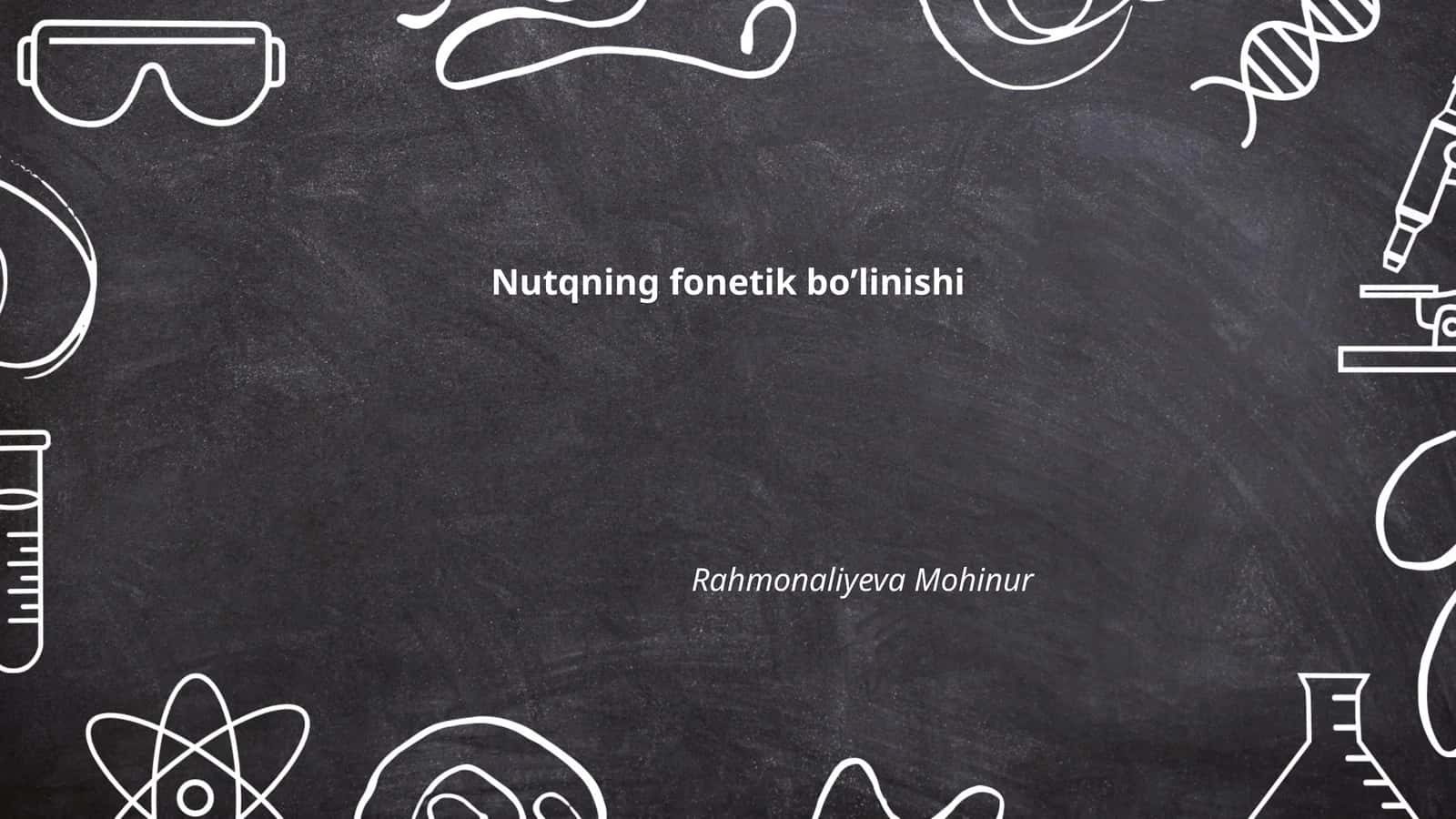 Nutqning fonetik boʼlinishi