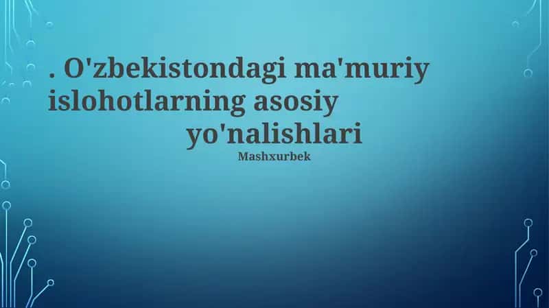 Davlat xizmatlarini yaxshilash va shaffoflik