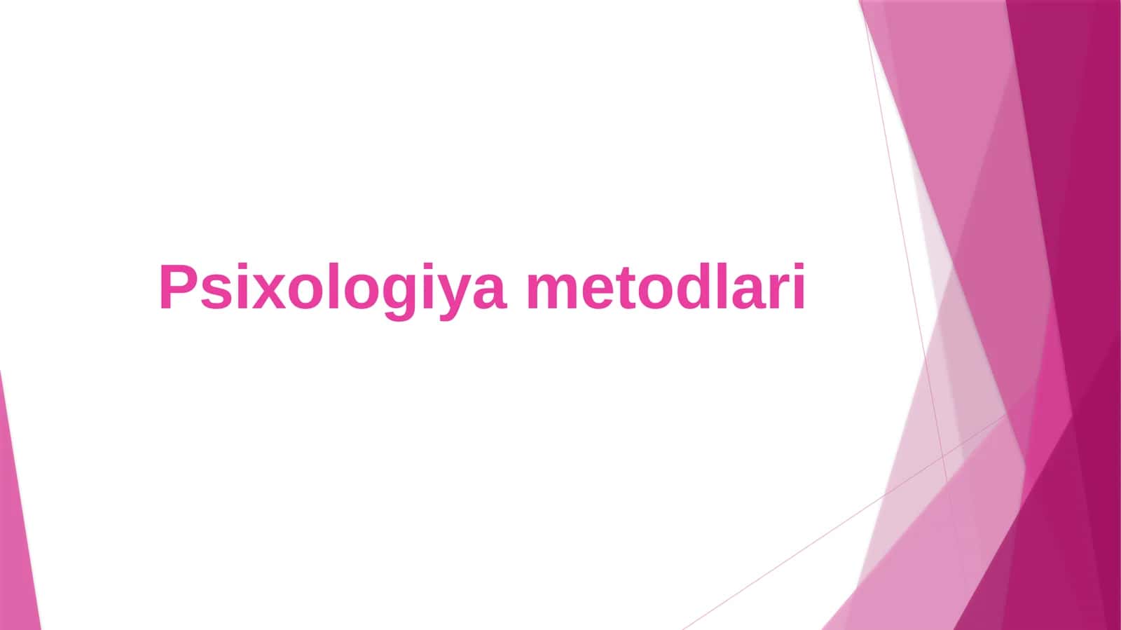 Psixologiya metodlari