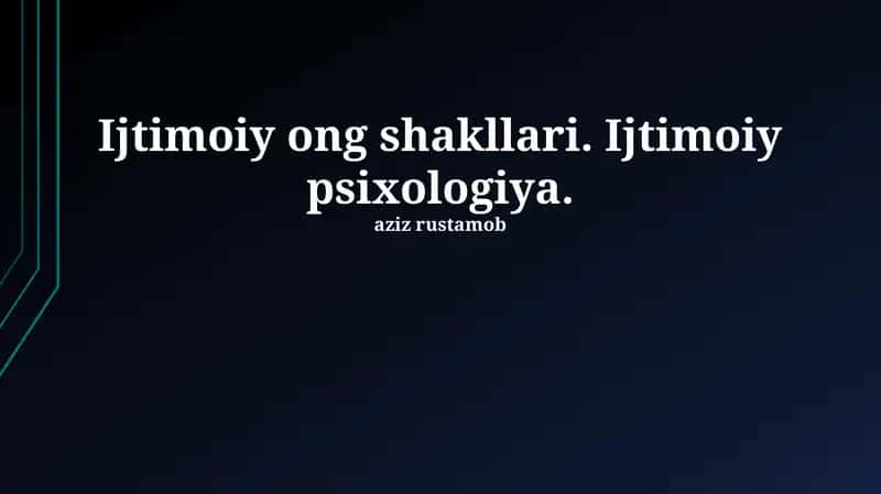 Ijtimoiy ong shakllari va turlari
