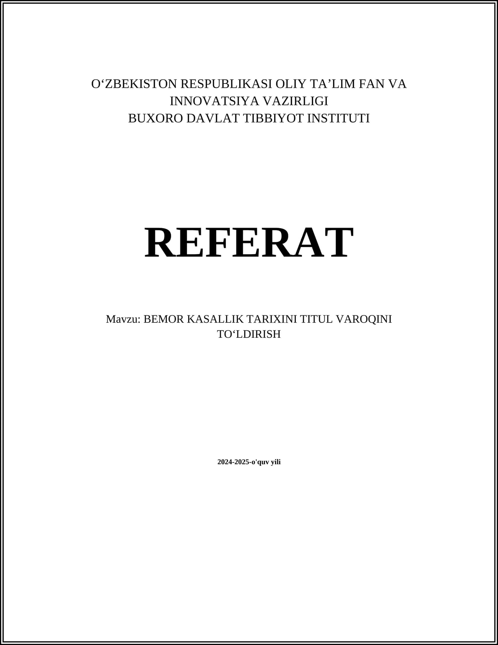 BEMOR KASALLIK TARIXINI TITUL VAROQINI TO'LDIRISH