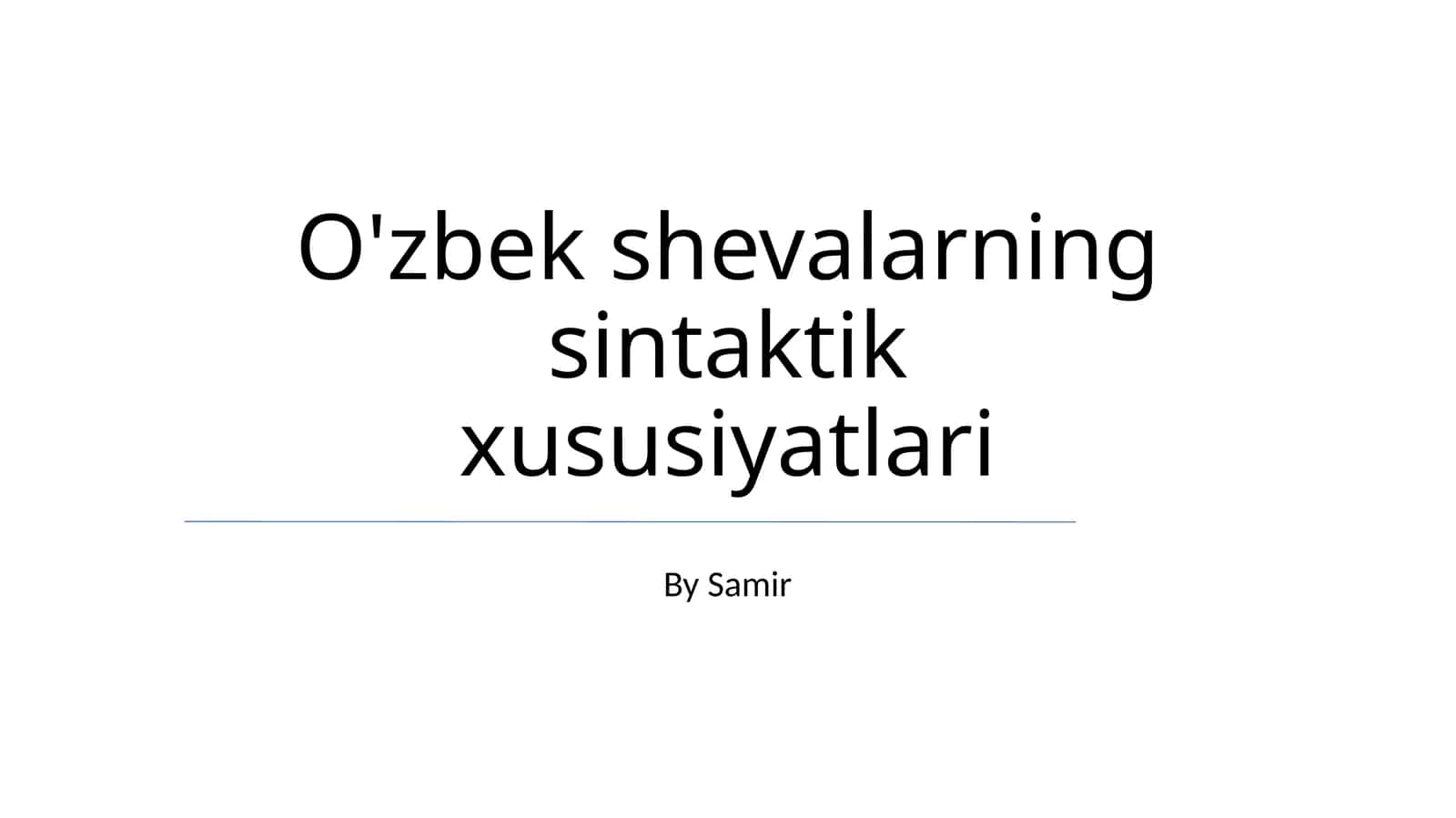 O'zbek shevalarning sintaktik xususiyatlari