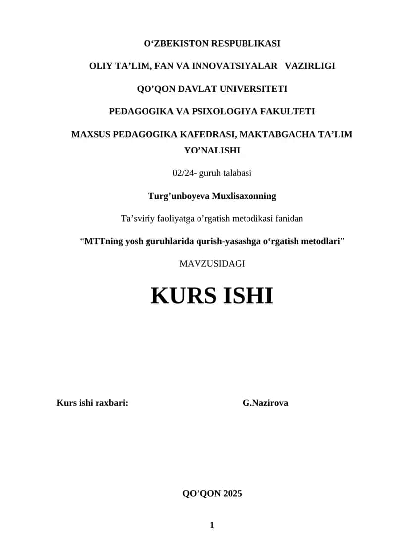 MTTning yosh guruhlarda qurish-yasashga o‘rgatish metodlari