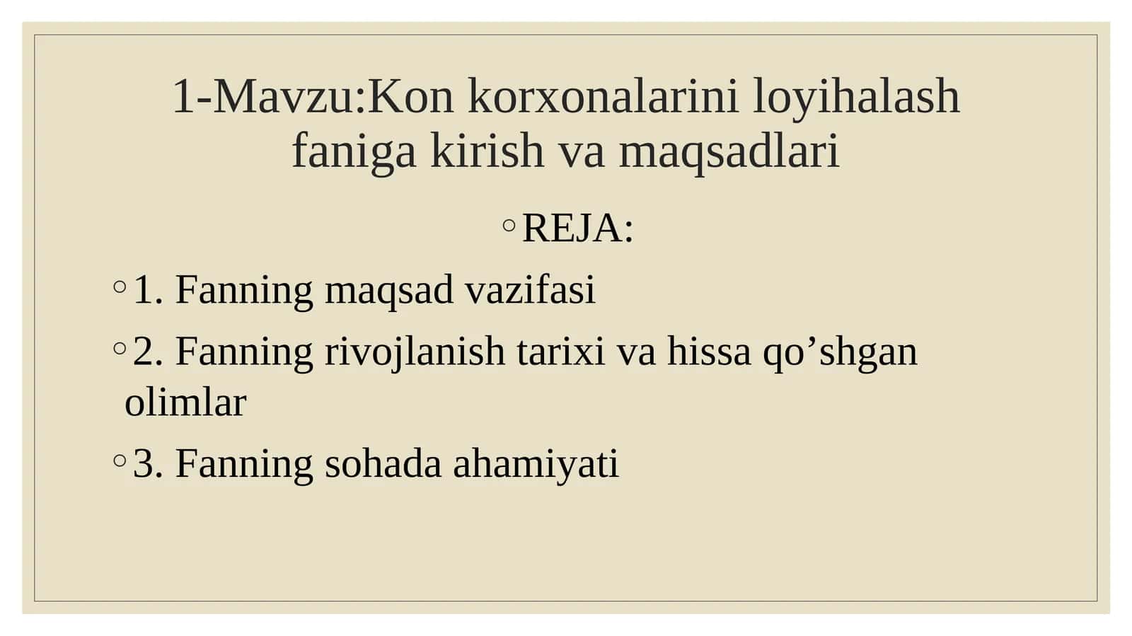 Kon korxonalarini loyihalash faniga kirish va maqsadlari