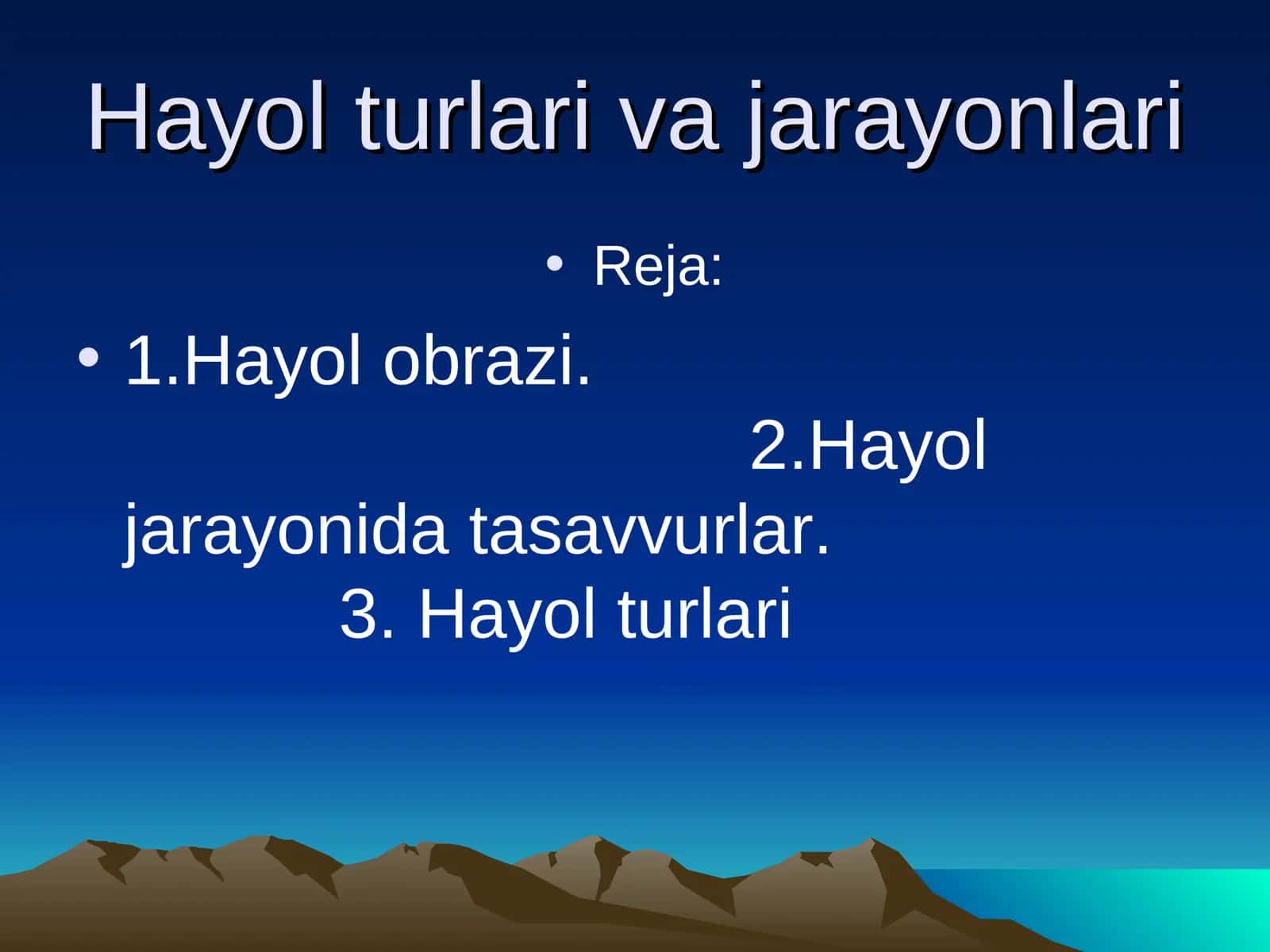 Hayol turlari va jarayonlari