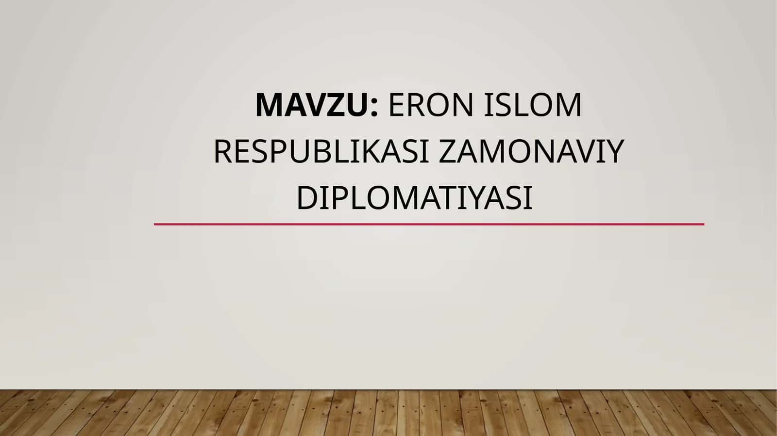 Eron Islom Respublikasi zamonaviy diplomatiyasi