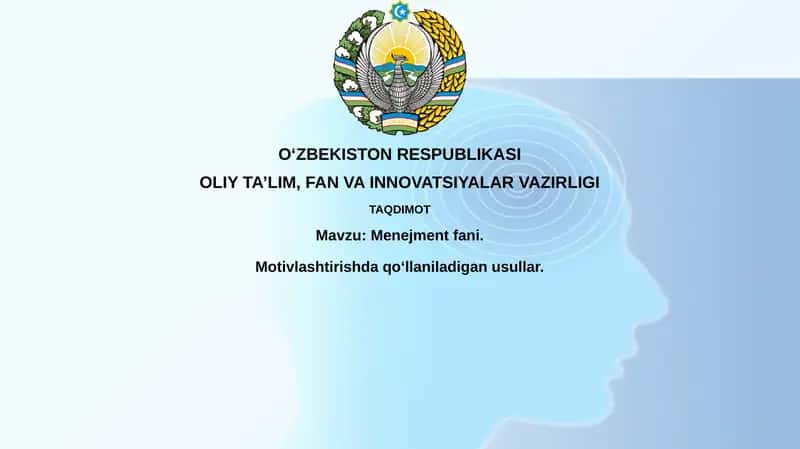 Menejment fanining motivatsiyadagi roli