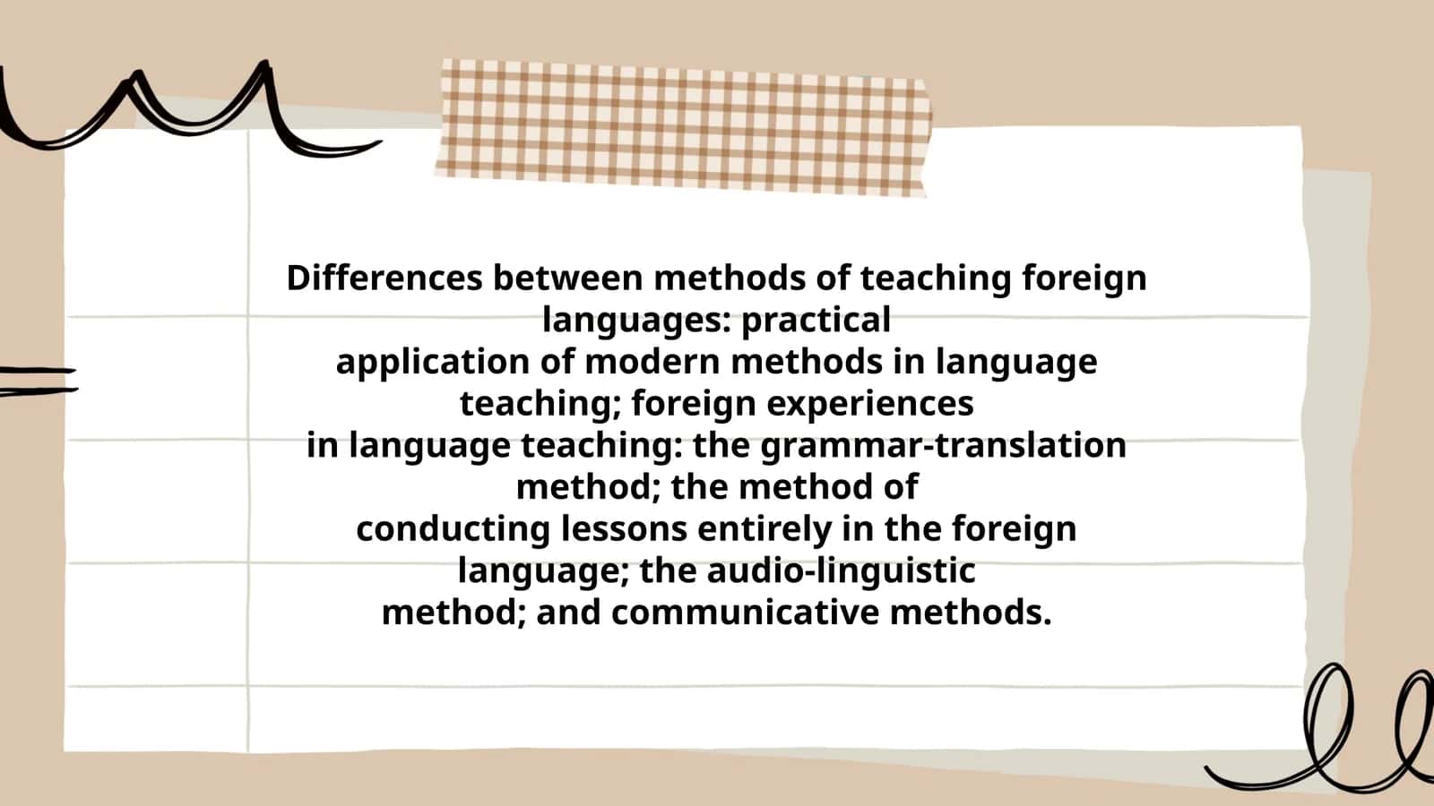 Differences between methods of teaching foreign languages