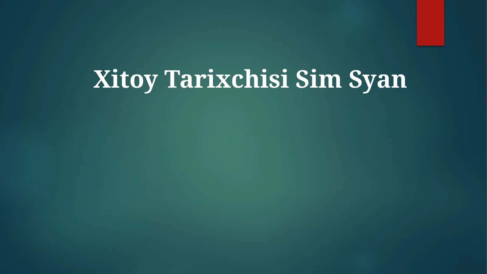 Xitoy Tarixchisi Sim Syan