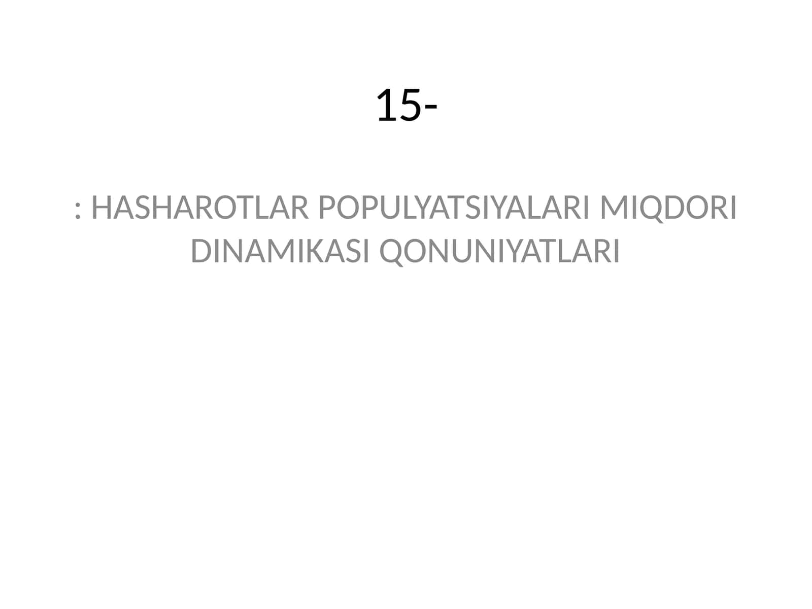 Hasharotlar Populyatsiyalari Miqdori Dinamikasi Qonuniyatlari