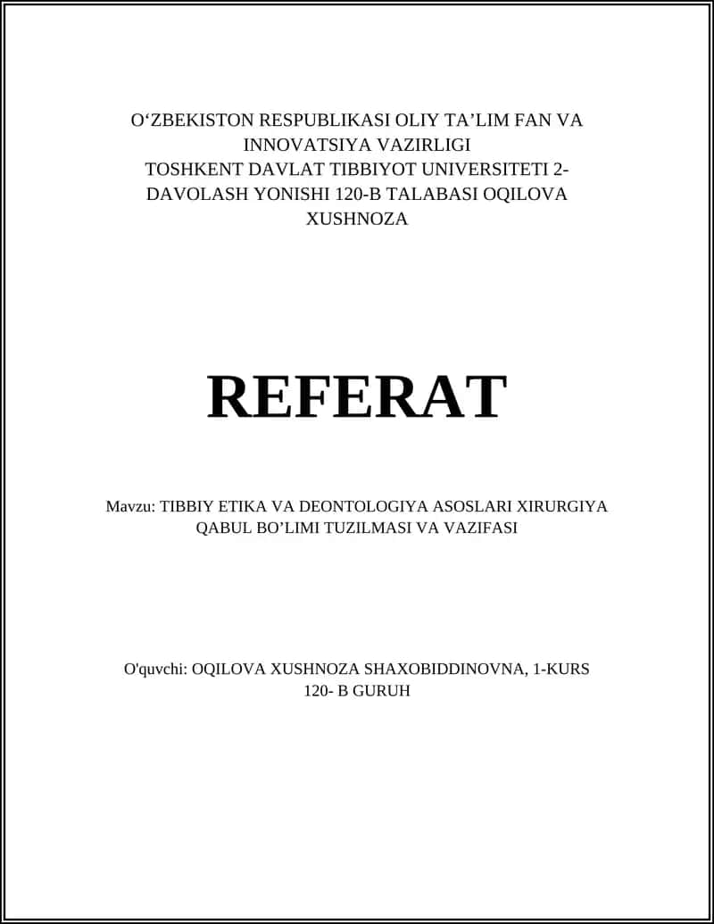 TIBBIY ETIKA VA DEONTOLOGIYA ASOSLARI XIRURGIYA QABUL BO’LIMI TUZILMASI VA VAZIFASI
