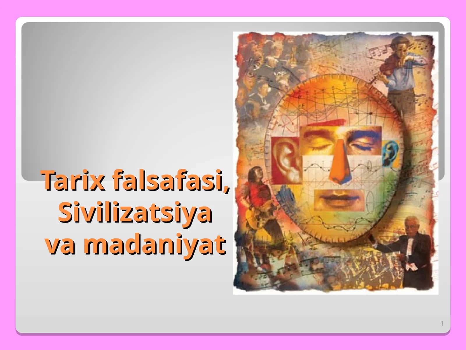 Tarix falsafasi, Sivilizatsiya va madaniyat