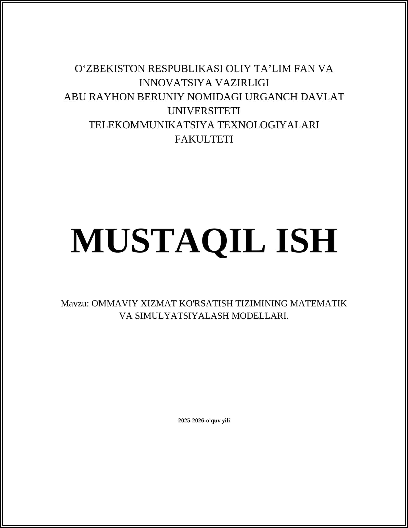 OMMAVIY XIZMAT KO'RSATISH TIZIMINING MATEMATIK VA SIMULYATSIYALASH MODELLARI