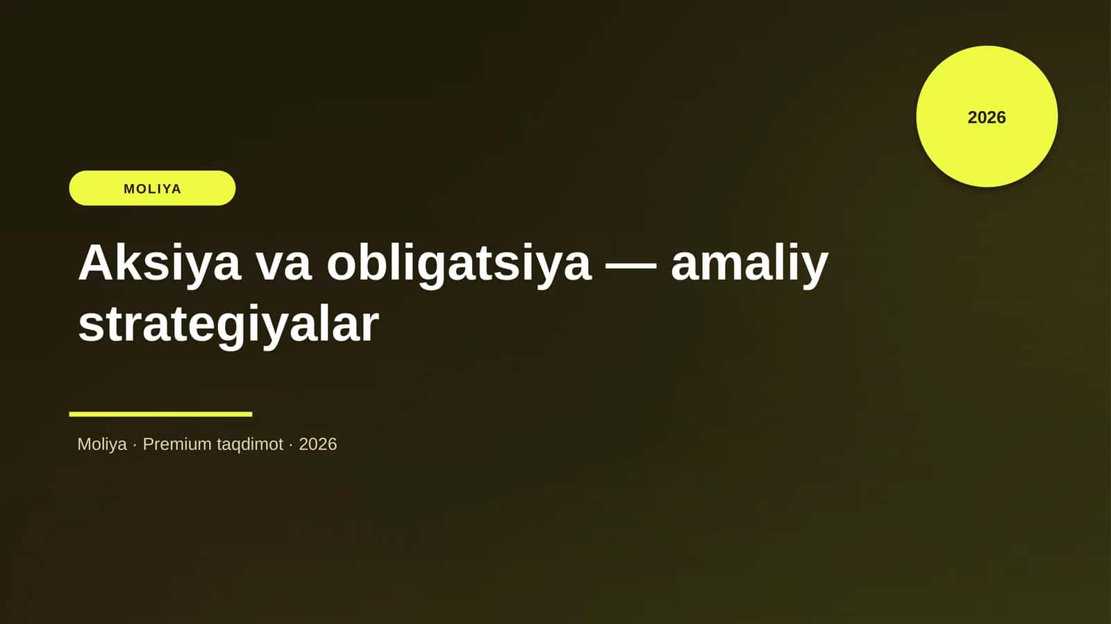 Aksiya va obligatsiya — amaliy strategiyalar
