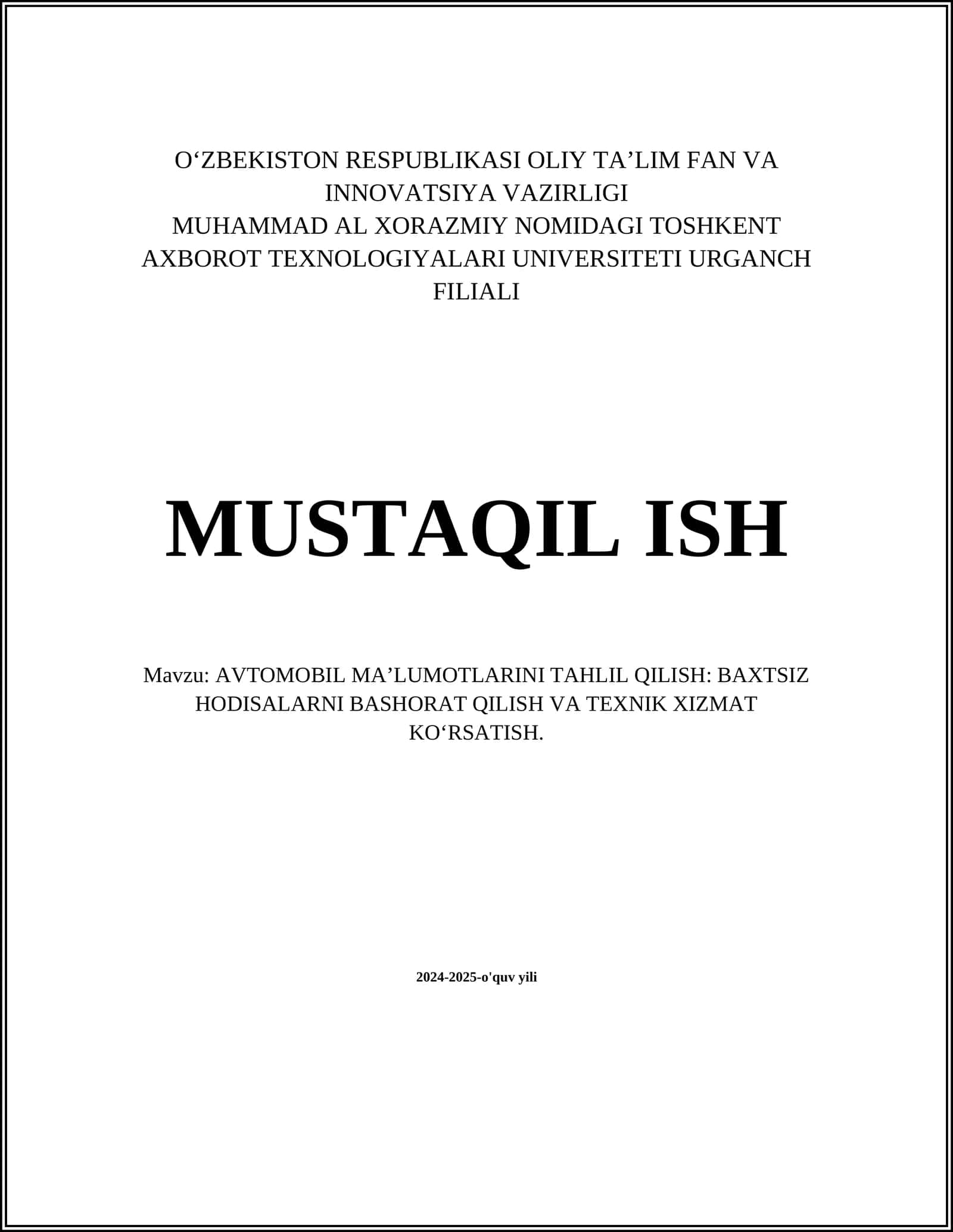 AVTOMOBIL MA’LUMOTLARINI TAHLIL QILISH: BAXTSIZ HODISALARNI BASHORAT QILISH VA TEXNIK XIZMAT KO‘RSATISH