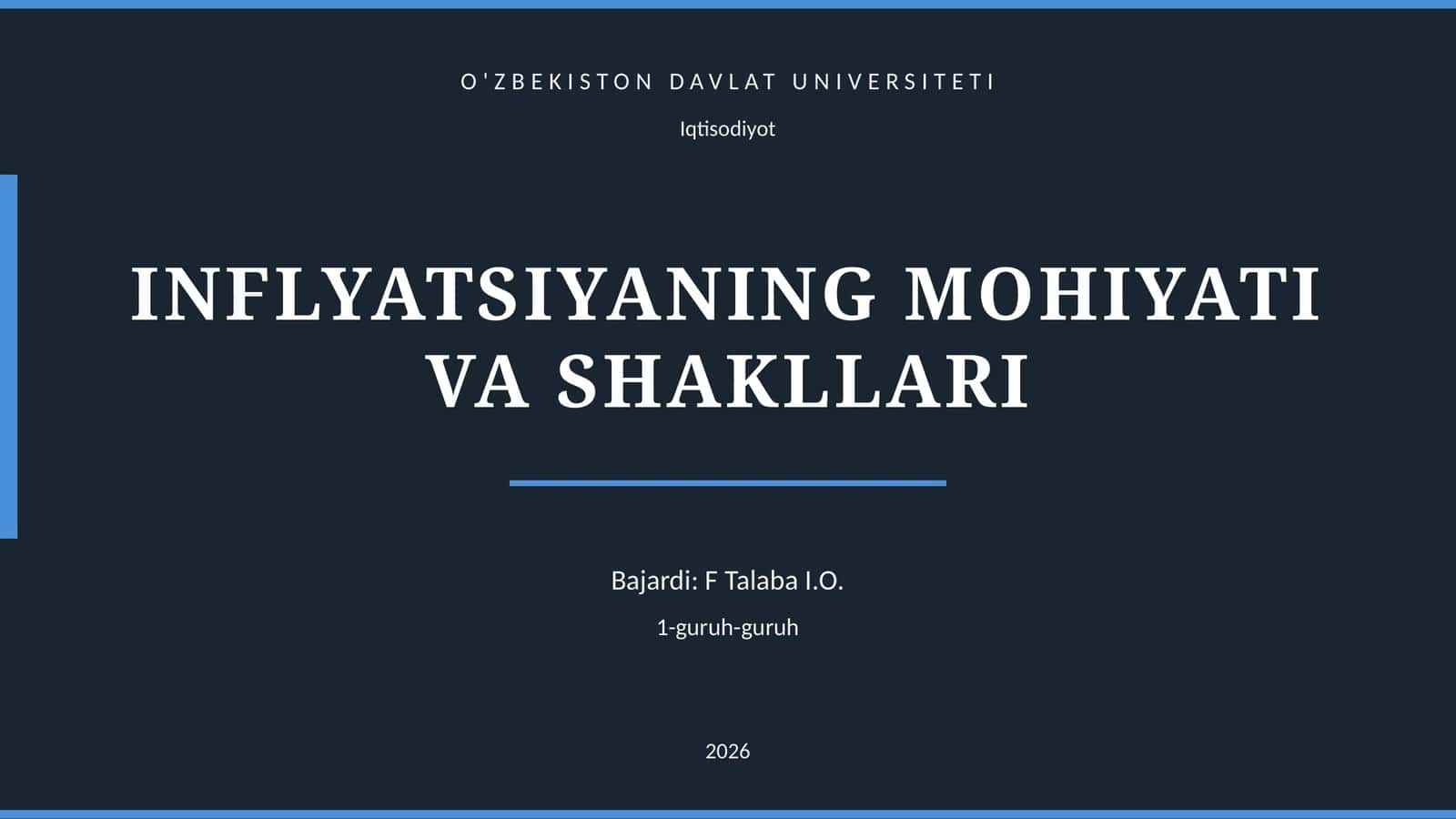 INFLYATSIYANING MOHIYATI VA SHAKLLARI