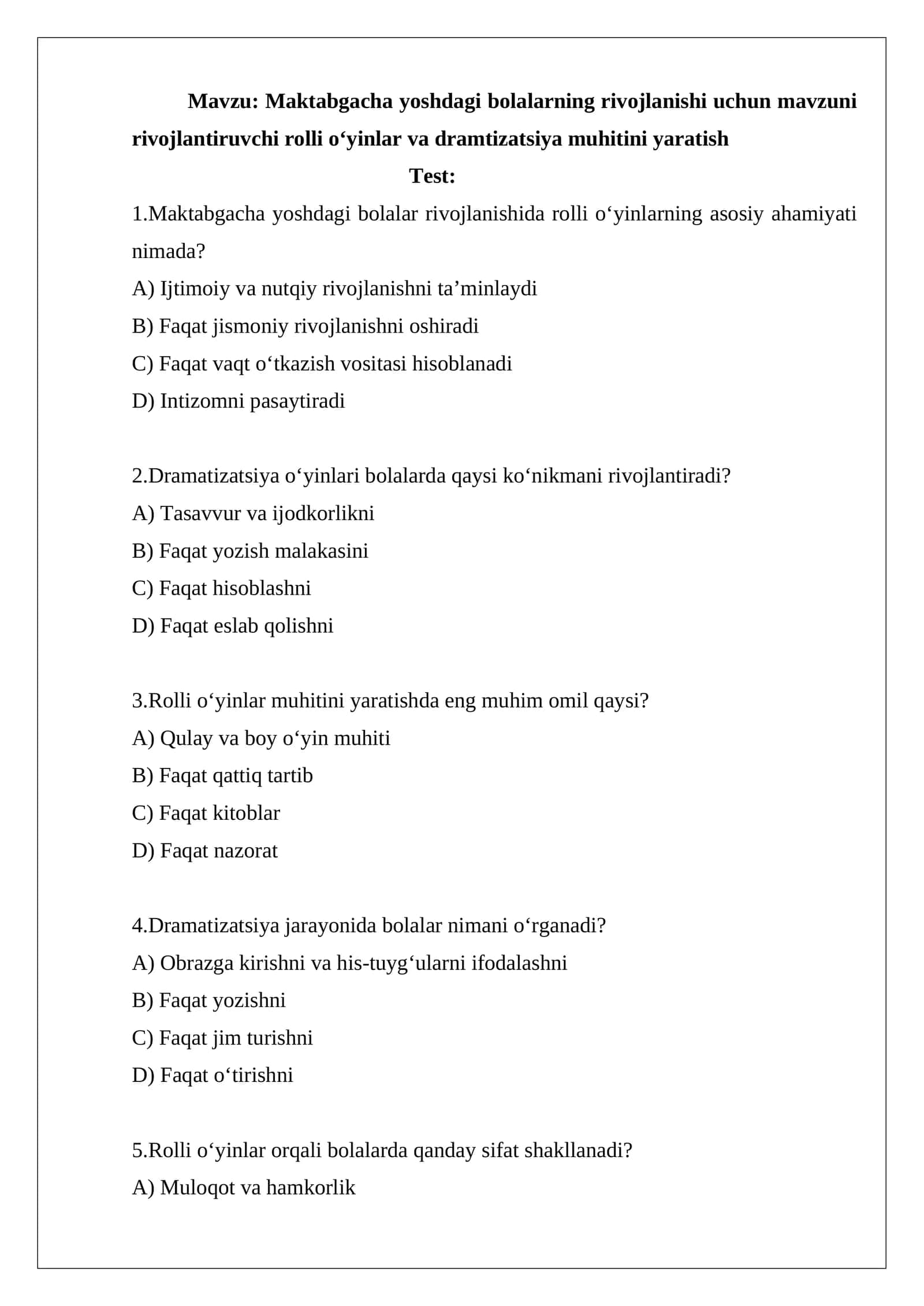 Maktabgacha yoshdagi bolalarning rivojlanishi uchun mavzuni rivojlantiruvchi rolli oʻyinlar va dramtizatsiya muhitini yaratish