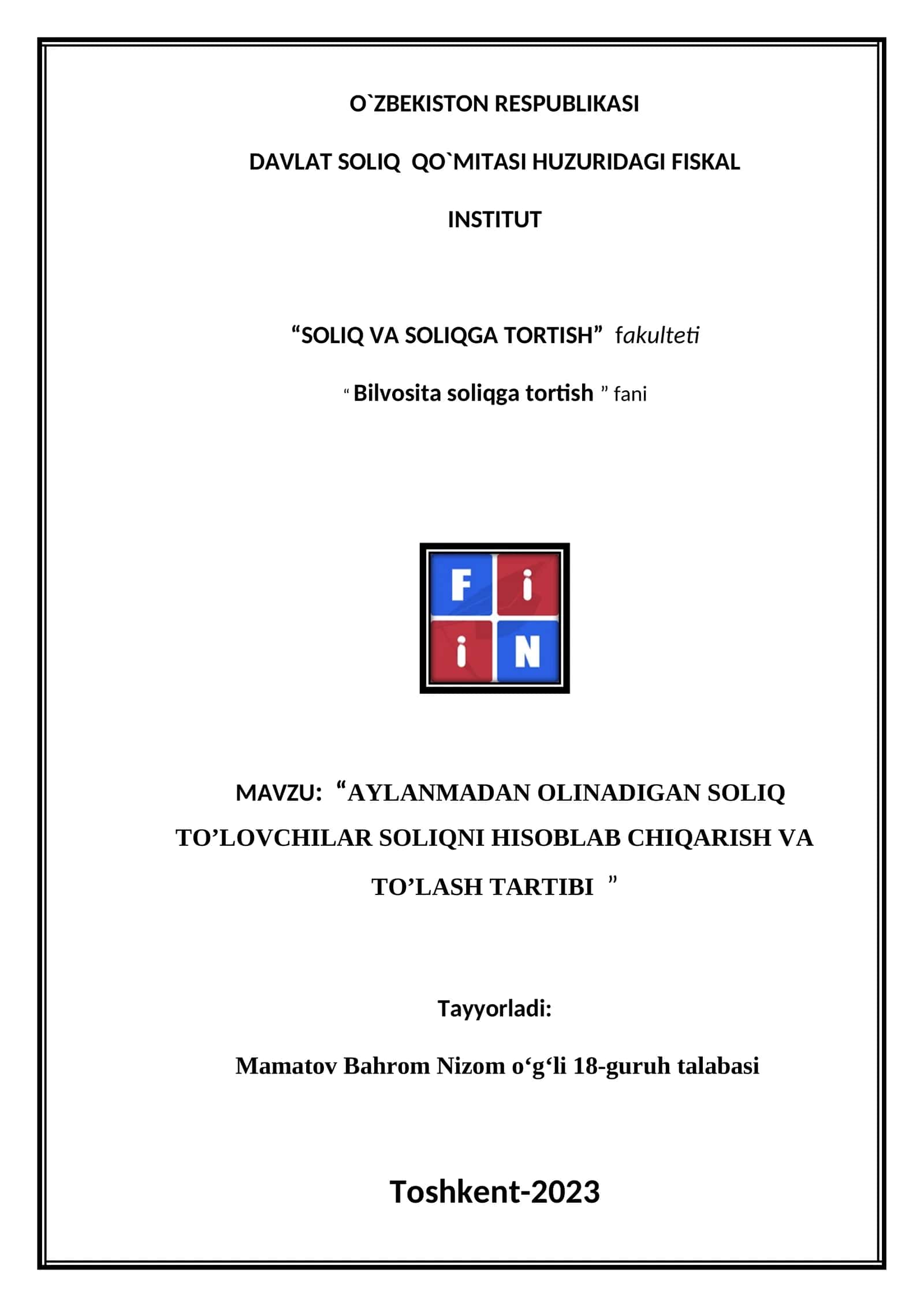 “AYLANMADAN OLINADIGAN SOLIQ TO’LOVCHILAR SOLIQNI HISOBLAB CHIQARISH VA TO’LASH TARTIBI”