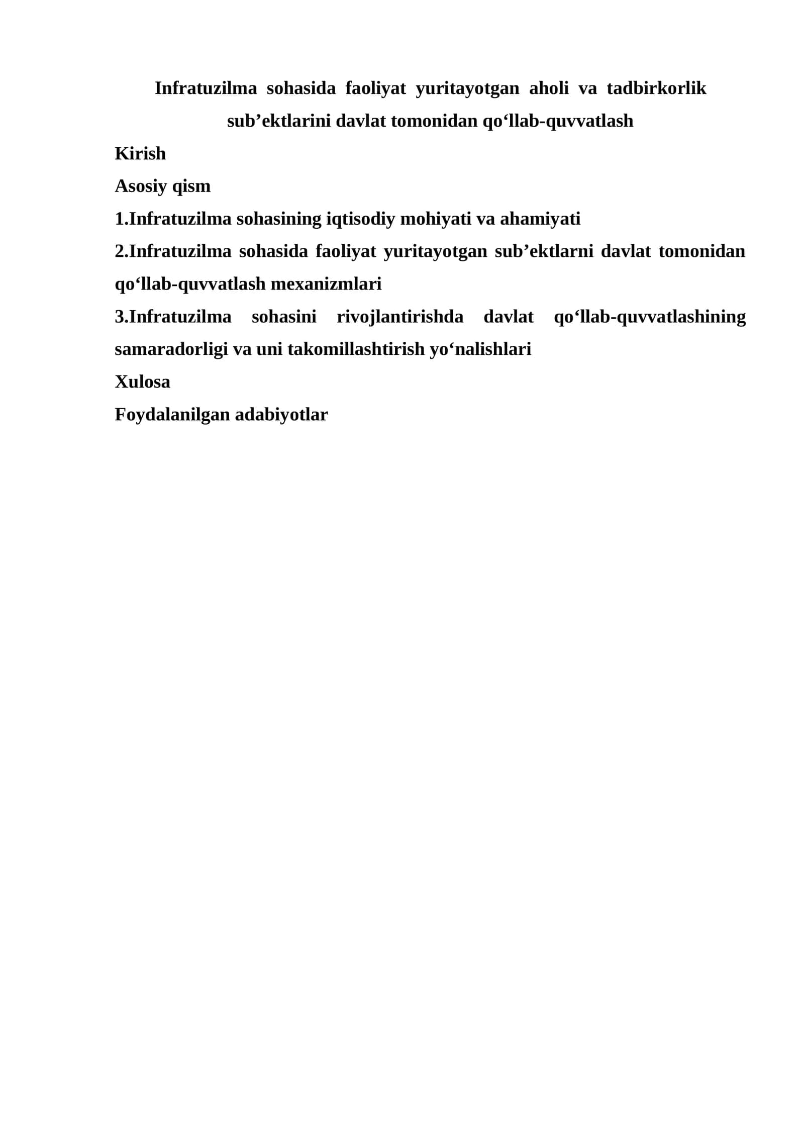 Infratuzilma sohasida faoliyat yuritayotgan aholi va tadbirkorlik sub’ektlarini davlat tomonidan qo‘llab-quvvatlash