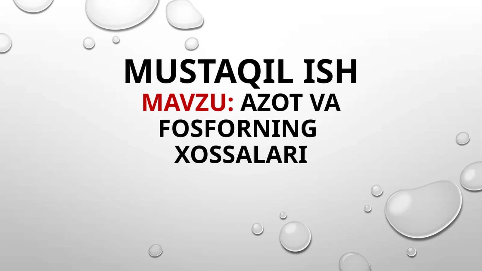 Azot va Fosforning Xossalari
