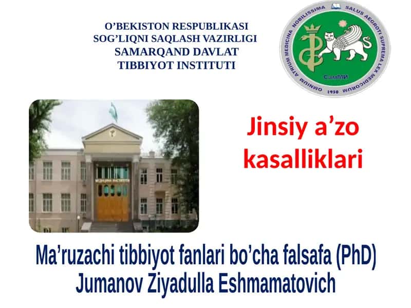 ERKAKLAR JINSIY ORGANLARINING KASALLIKLARI JINSIY OLAT (ZAKAR)NING RIVOJLANISH ANOMALIYALARIVA O‘SMALARI