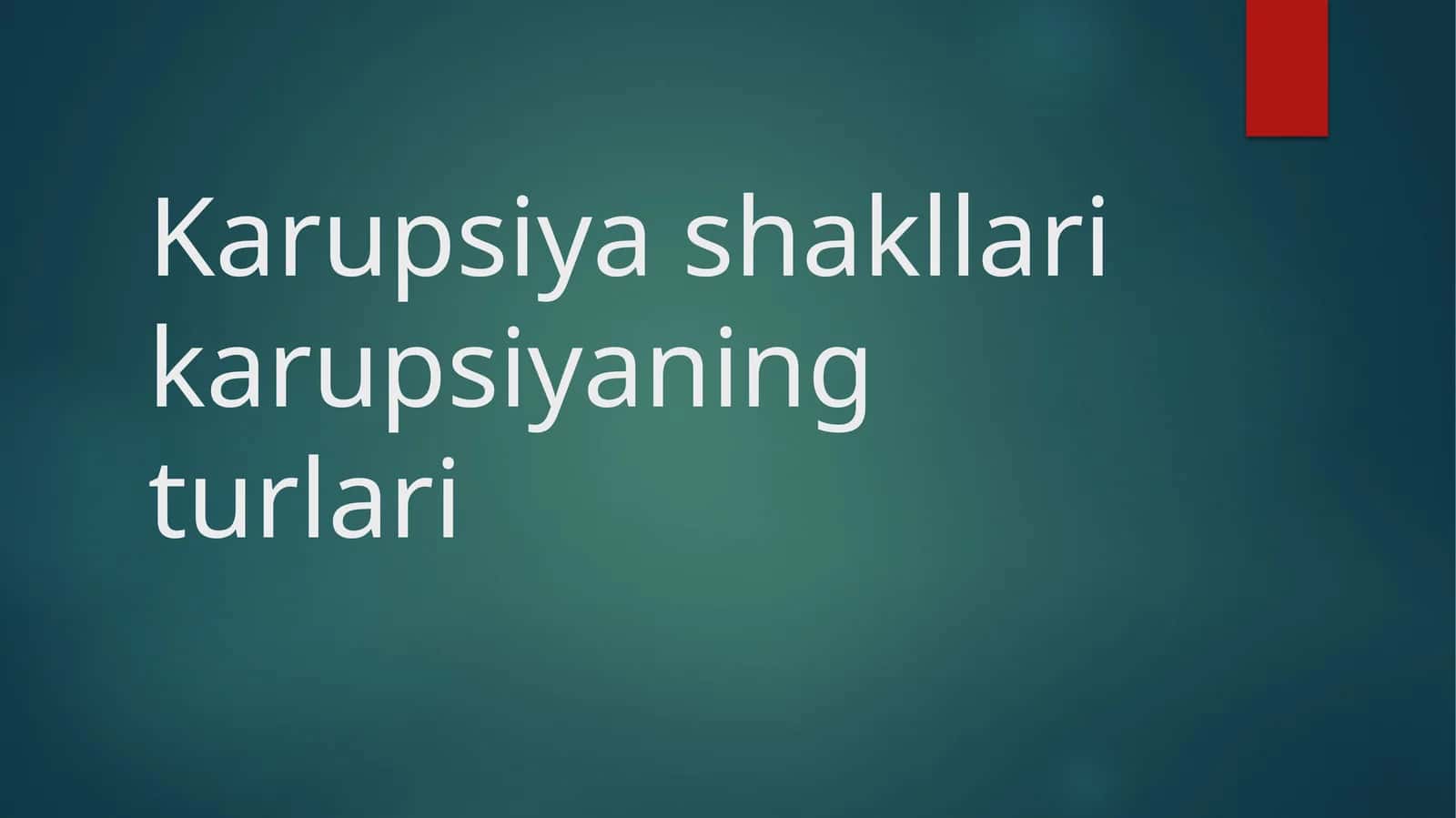Korrupsiyaning Turlari