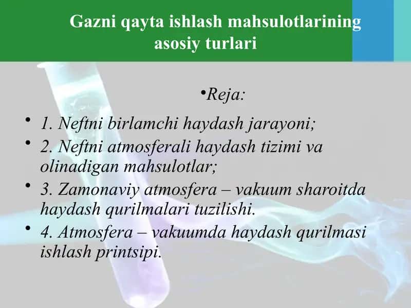 Gazni qayta ishlash mahsulotlarining asosiy turlari