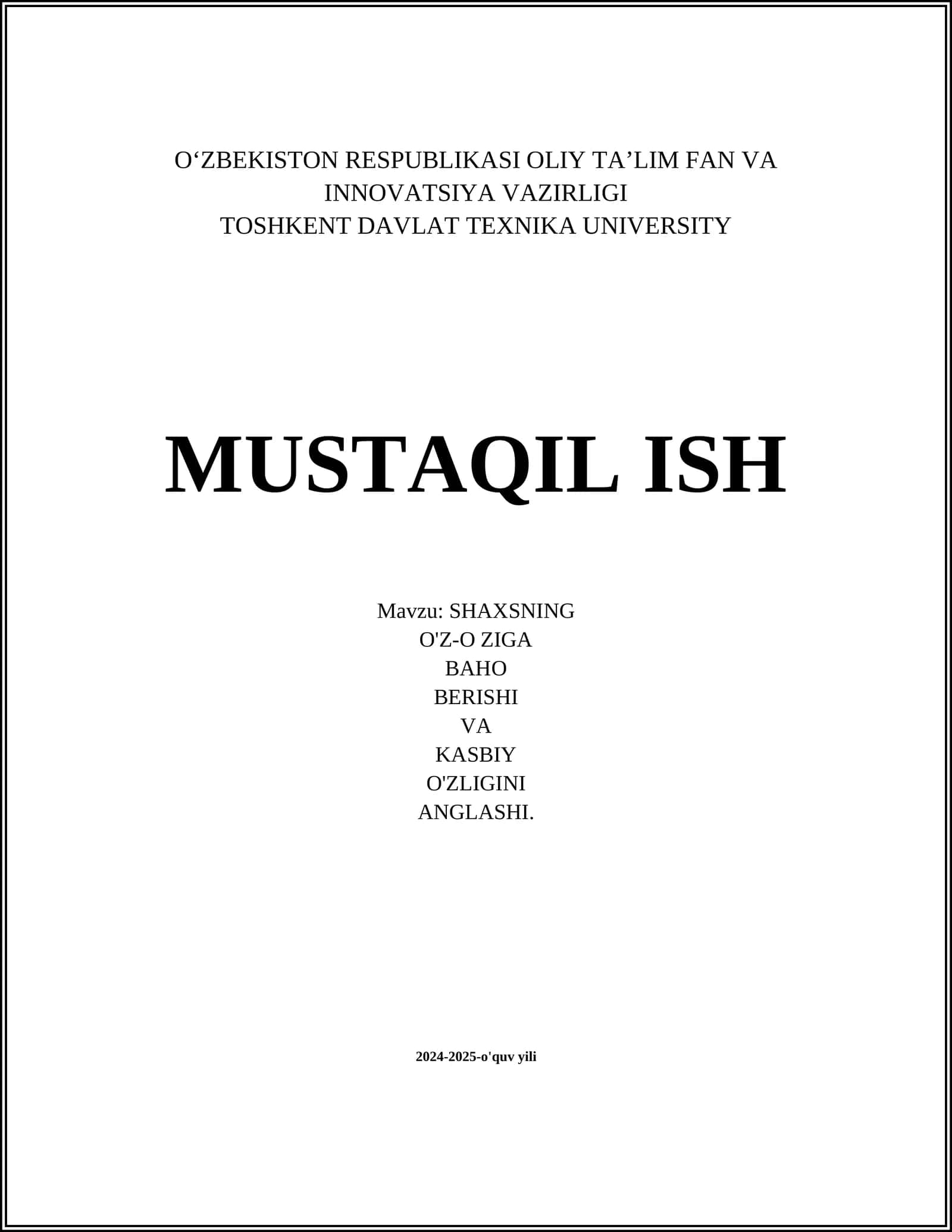 SHAXSNING O'Z-O ZIGA BAHo BERISHI VA KASBIY O'ZLIGINI ANGLASHI