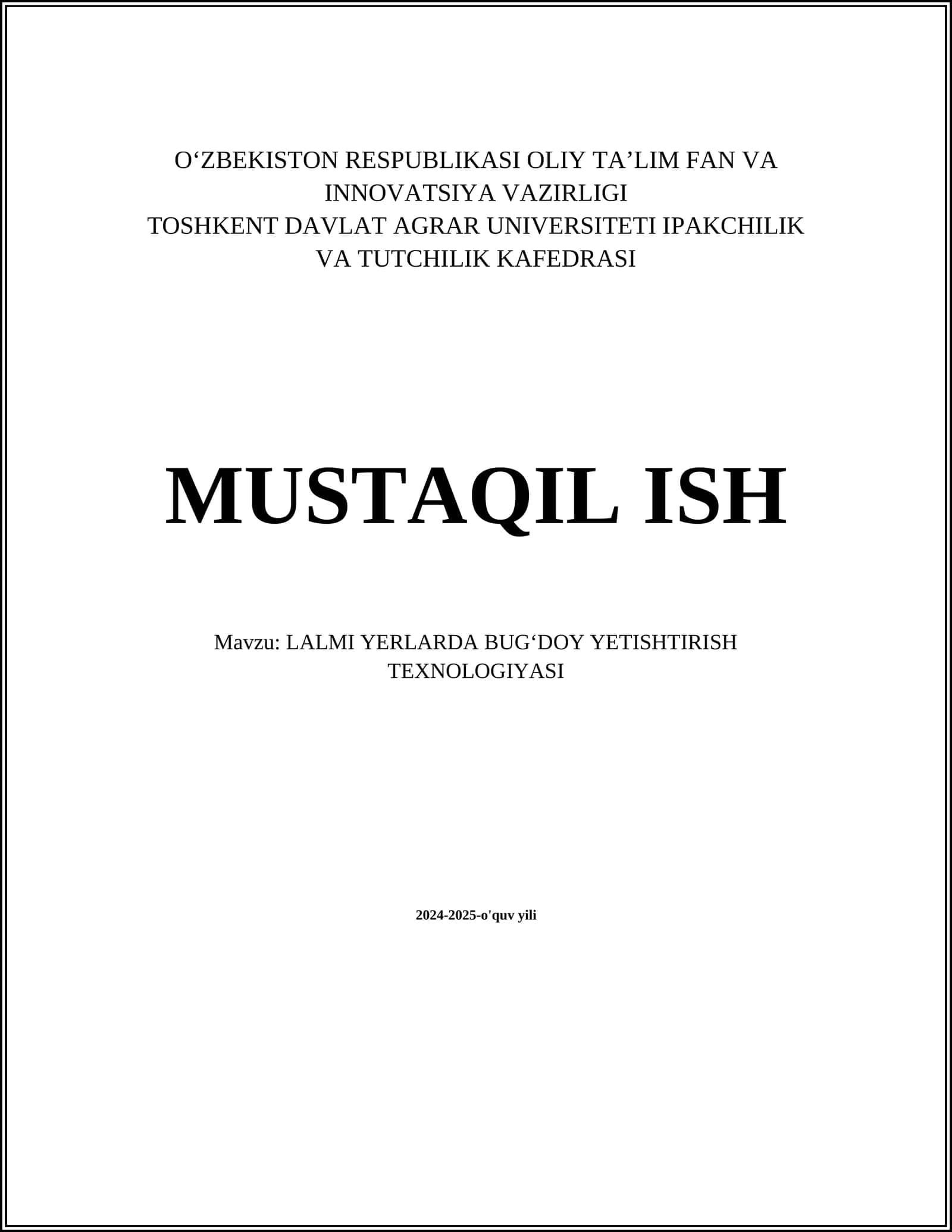 LALMI YERLARDA BUGʻDOY YETISHTIRISH TEXNOLOGIYASI