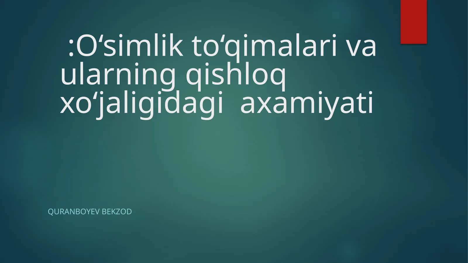 O‘simlik to‘qimalari va ularning qishloq xo‘jaligidagi axamiyati