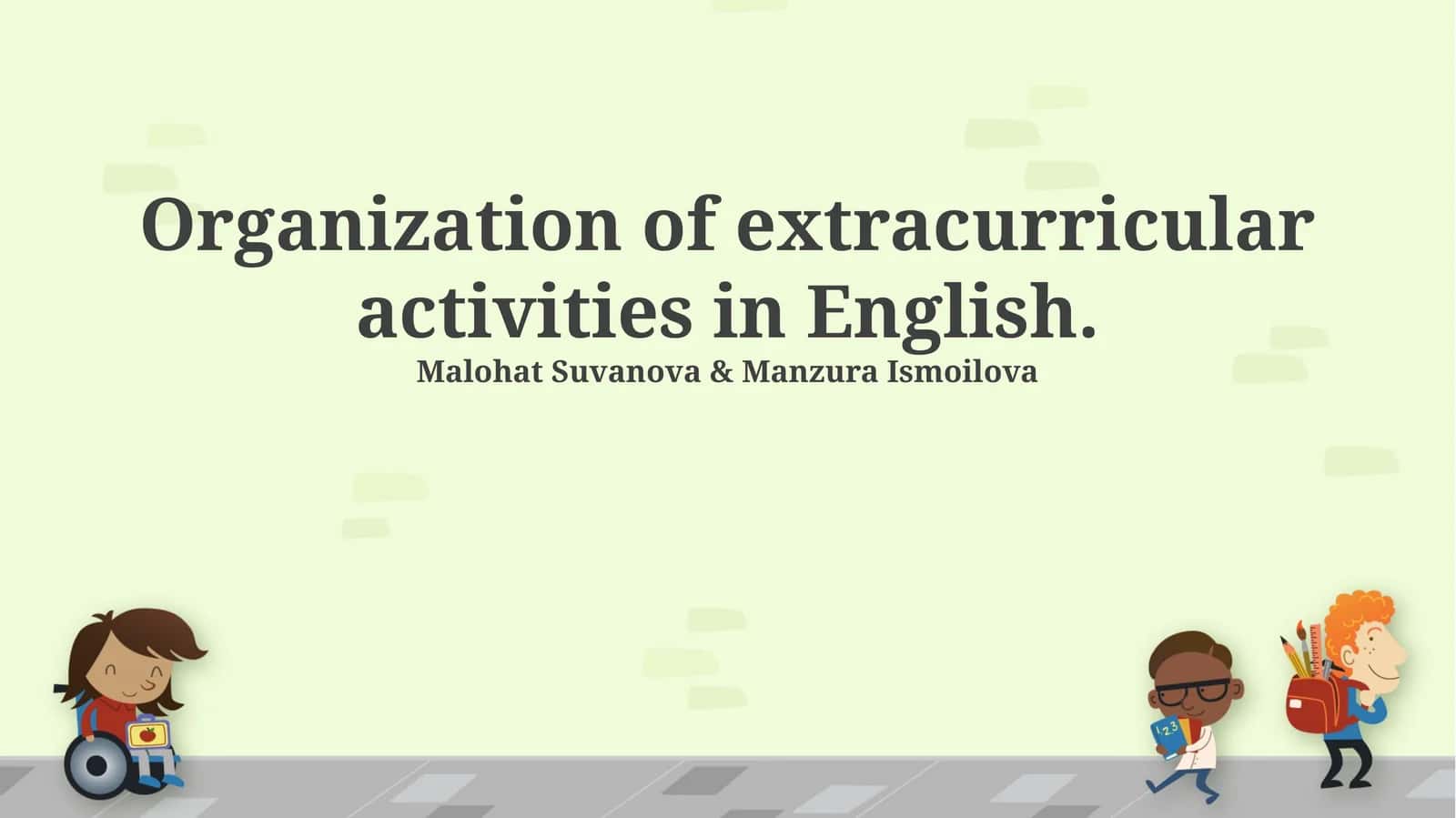 Organization of extracurricular activities in English