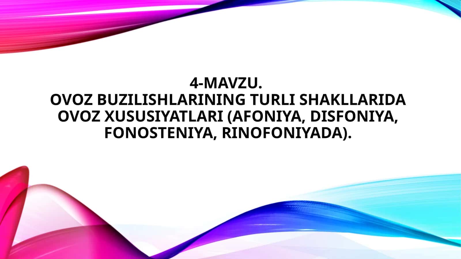 Ovozbuzilishlarining turlashakllari