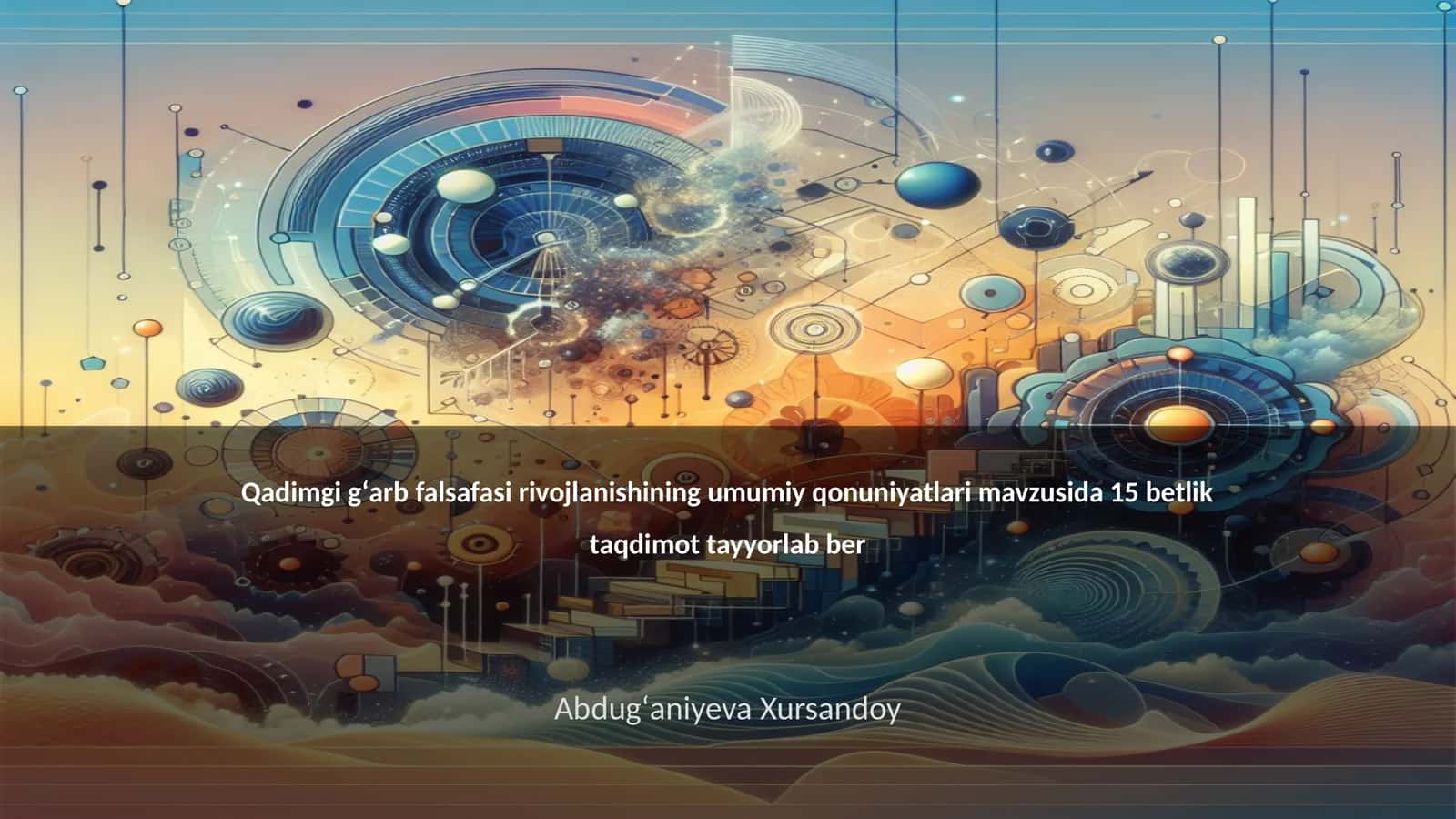 Qadimgi gʻarb falsafasi rivojlanishining umumiy qonuniyatlari