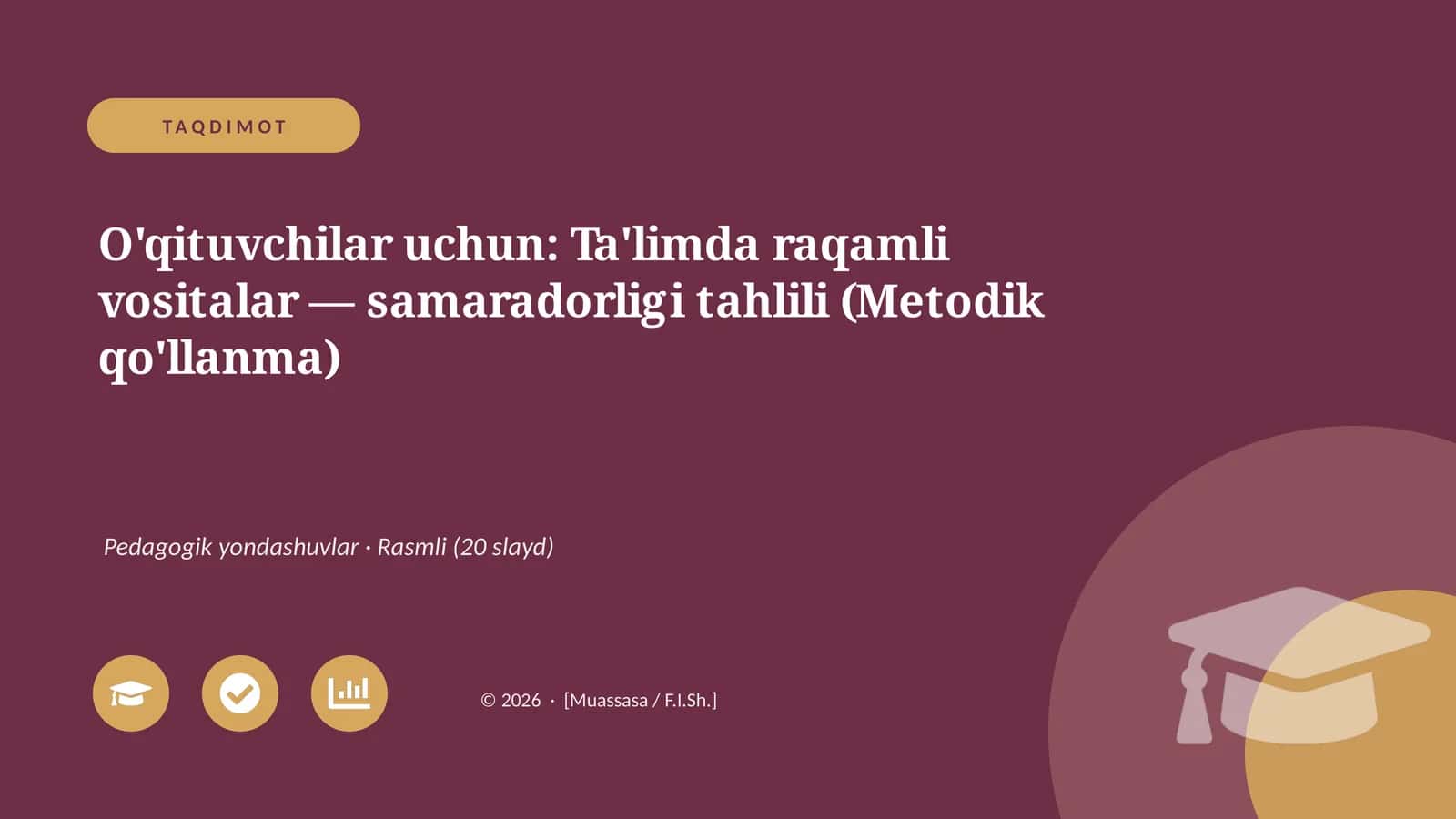 Ta'limda raqamli vositalar — samaradorligi tahlili (Metodik qo'llanma)