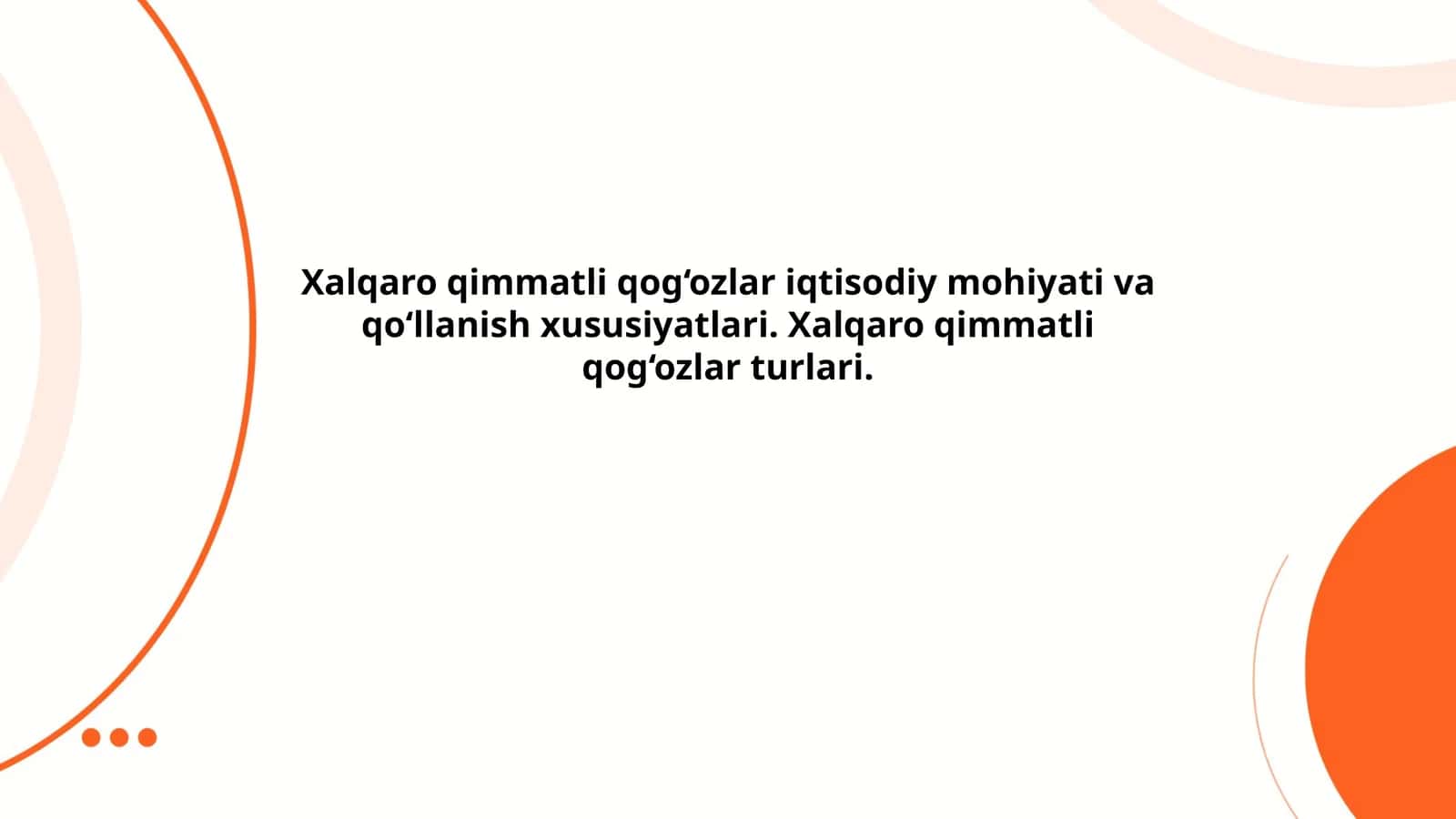 Xalqaro qimmatli qog‘ozlar iqtisodiy mohiyati va qo‘llanish xususiyatlari