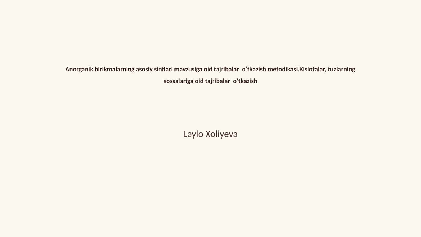 Anorganik birikmalarning asosiy sinflari mavzusiga oid tajribalar o‘tkazish metodikasi