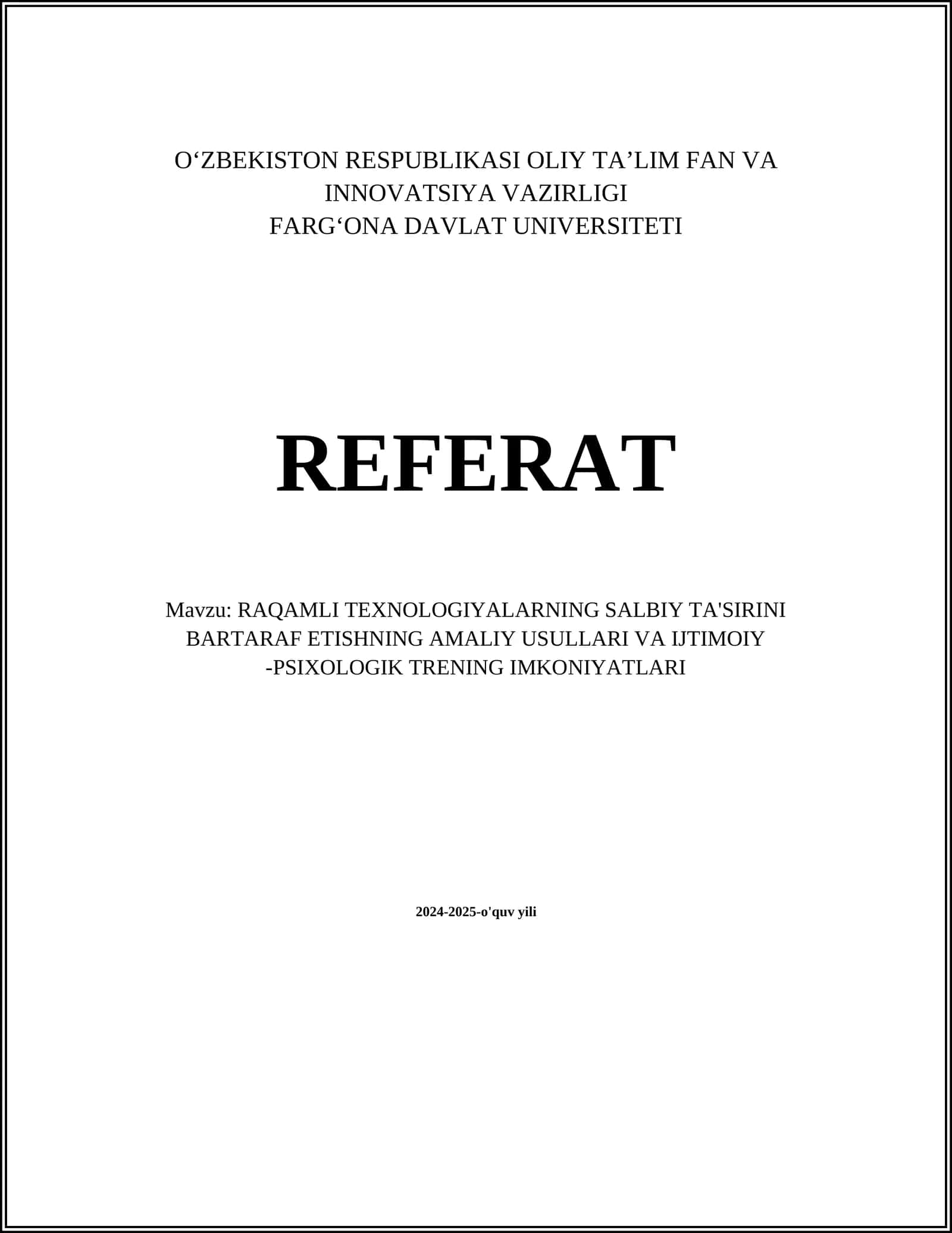 Raqamli texnologiyalarning salbiy ta'sirini bartaraf etishning amaliy usullari va ijtimoiy - psixologik trening imkoniyatlari
