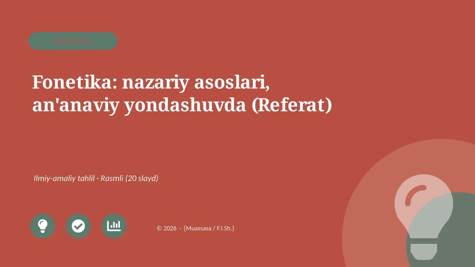 Fonetika: nazariy asoslari, an'anaviy yondashuvda (Referat)