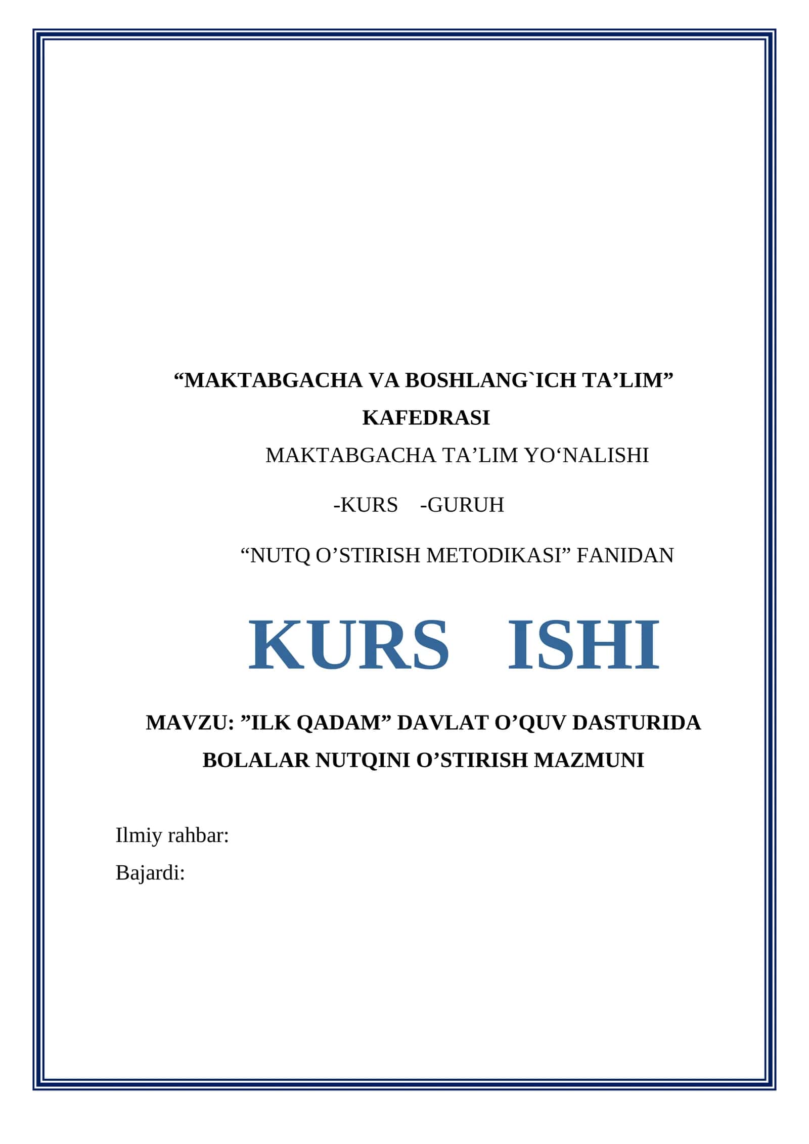 “ILK QADAM” DAVLAT O’QUV DASTURIDA BOLALAR NUTQINI O’STIRISH MAZMUNI