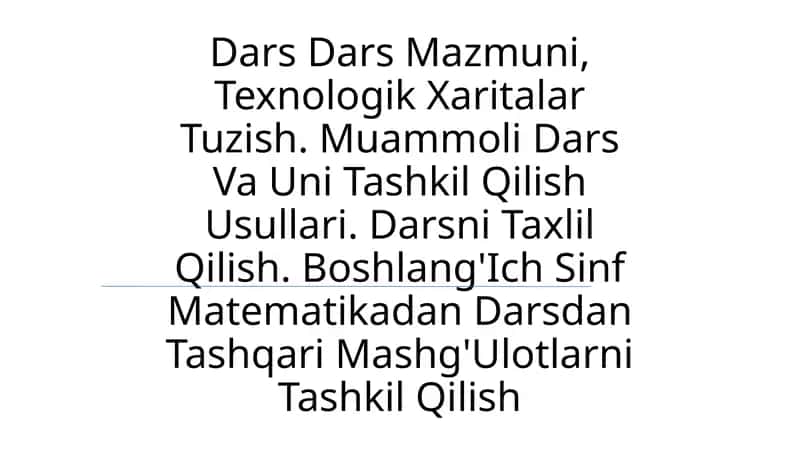 Texnologik Xaritalar Tuzish