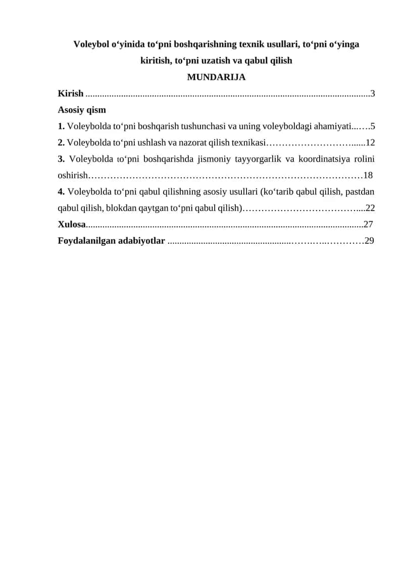 Voleybol o‘yinida to‘pni boshqarishning texnik usullari, to‘pni o‘yinga kiritish, to‘pni uzatish va qabul qilish