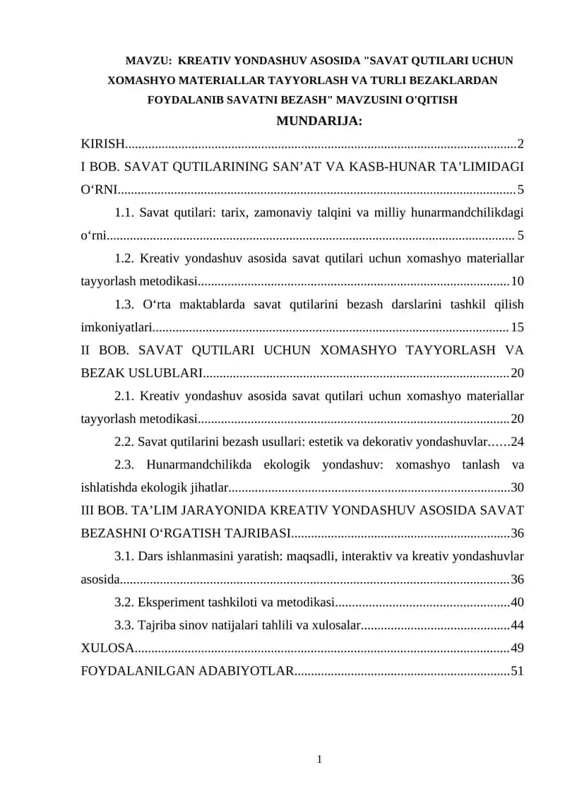 SAVAT QUTILARI UCHUN XOMASHYO MATERIALLAR TAYYORLASH VA TURLI BEZAKLARDAN FOYDALANIB SAVATNI BEZASH