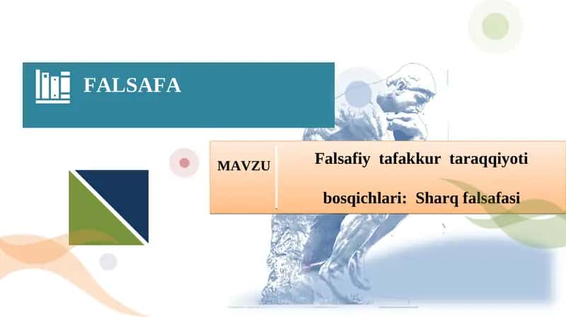Falsafiy tafakkur taraqqiyoti bosqichlari: Sharq falsafasi